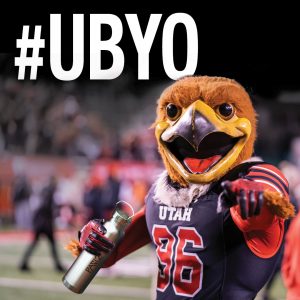 University of Utah mascot, Swoop, wears a football uniform and holds a reusable water bottle. Text: #UBYO, which stands for U Bring Your Own.